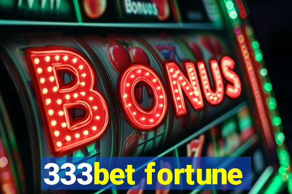 333bet fortune